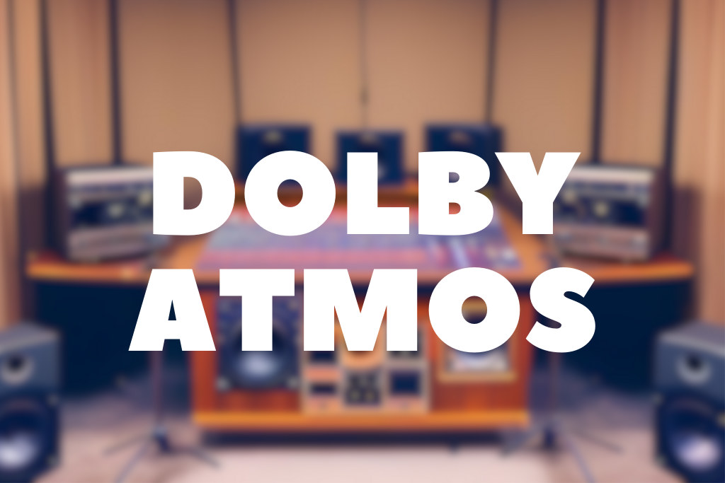 Your Ultimate guide to Dolby Atmos